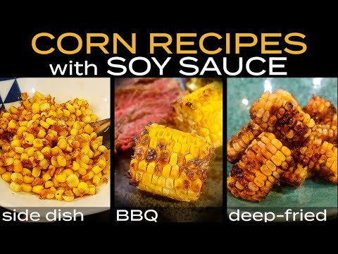 Best Japanese Corn Recipes with Soy Sauce | Quick & Delicious Sweet Corn Ideas