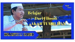 Download lagu Belajar Dari Filosofi Akar _ KH. ANWAR ZAHID 2018 mp3