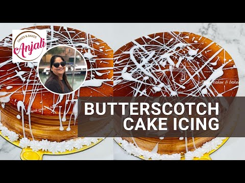 Butterscotch cake icing | Anjali Cakes & Bakes