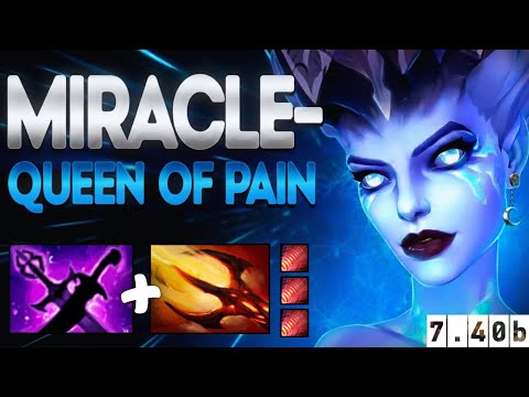 MIRACLE- QUEEN OF PAIN is BROKEN?! 😱 | Patch 7.40b New Meta