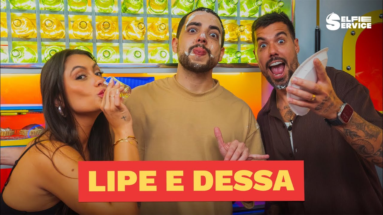 LIPE RIBEIRO E DESSA FALAM DE FAMILIA E REALITY NO DIA DOS NAMORADOS com LUCAS SELFIE #SelfieService