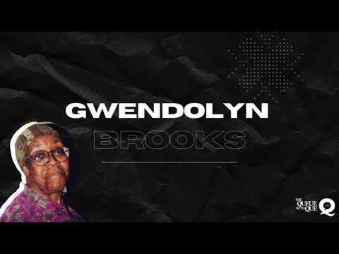 14) Gwendolyn Brooks - Unsung Black Heroes - Black History 2021