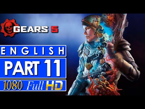 Gears 5 Walkthrough Gameplay Part 11 - NO COMMENTARY