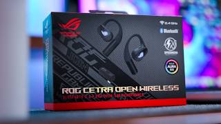 Asus ROG Cetra | The ULTIMATE Open Earbuds For Gaming!