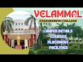 VELAMMAL ENGINEERING COLLEGE CHENNAI Campus Details Courses Placement Facilities