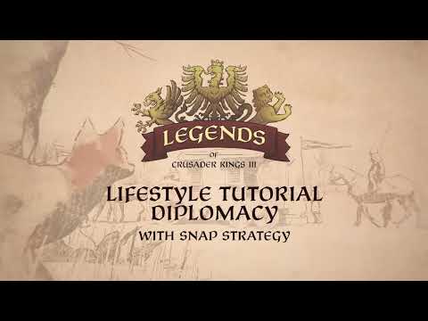 Introduction to Diplomacy (ft. @SnapStrategy) | Legends of CK3