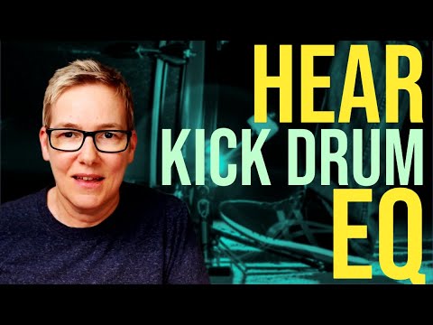 How To EQ Any Kick (A beginners hearing guide)