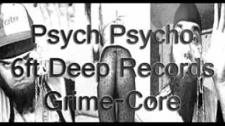 Psych Psycho aka Dark Logic   Barf Bleed        YouTube.mp4