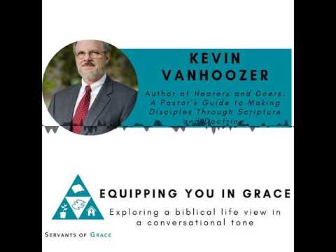 Kevin Vanhoozer- Hearers and Doers