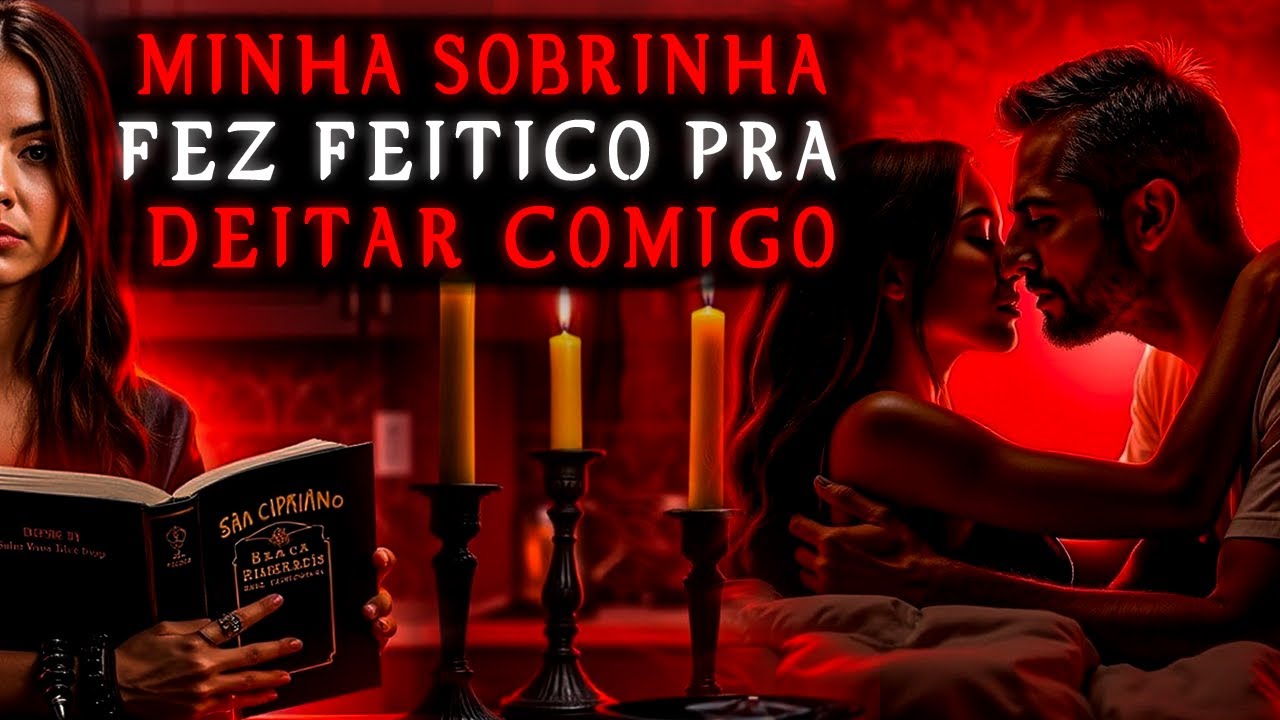 A MAGIA NEGRA QUE ELA FEZ PARA ME LEVAR PARA CAMA - HISTORIAS DE TERROR | RELATOS DE FEITIÇARIA