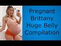 Brittany Huge Pregnant Belly Compilation YouTube
