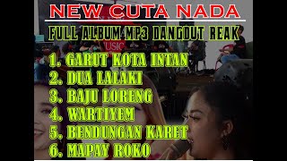 Download lagu FULL ALBUM MP3 VERSI REAK - NEW CUTA NADA mp3