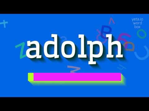 How to say "adolph"! (High Quality Voices)