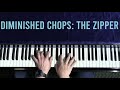 Diminished Pattern for Chops | The Zipper | Jazz Piano: Short Practice Ideas