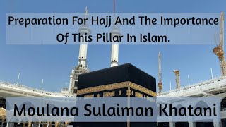 Download lagu Persiapan Menuju Haji dan Pentingnya Rukun Islam Ini | Moulana Sulaiman Khatani mp3 Download lagu Persiapan Menuju Haji dan Pentingnya Rukun Islam Ini | Moulana Sulaiman Khatani mp3