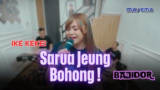 Download lagu ' LEUNGEUN ARARATEUL ' SARUA JEUNG BOHONG ( DARSO ) - COVER IKE KEKEI MAREMA MUSIC - VERSI BAJIDOR mp3