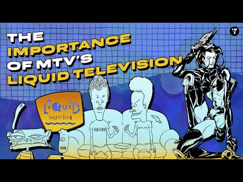 The Importance of MTV's Liquid Television - Animation History