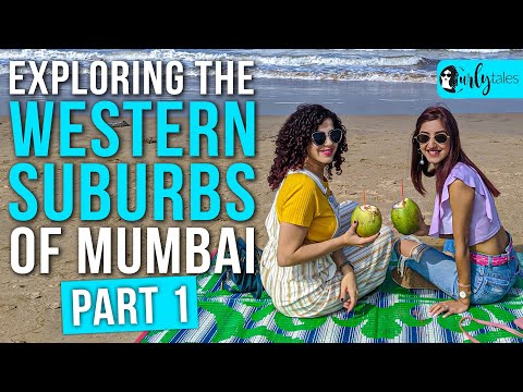 Exploring Malad-Kandivali-Borivali With Curly Tales | Part 1 | Curly Tales