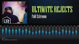 Ultimate Rejects - Full Extreme [Soca 2017] [HD]