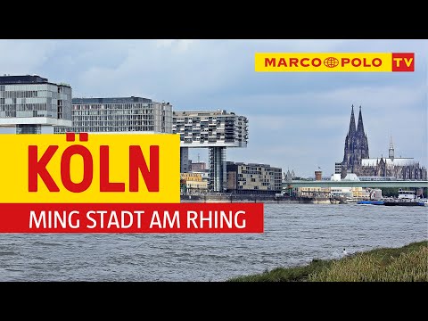 Köln: Ming Stadt am Rhing - Deutschlands schönste Städte -  | Marco Polo TV