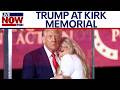 FULL REMARKS President Trump Honors Charlie Kirk Speaks At Memorial