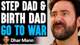 Step Dad and Birth Dad GO TO WAR What Happens Next