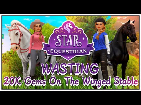 [Star Equestrian]  Shopping Spree! I Spent 20000 Gems On The Winged Stable & I Regret Everything!