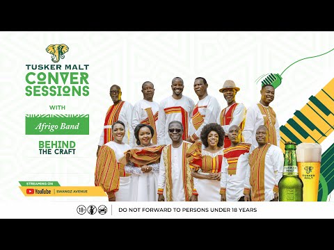 Tusker Malt ConverSessions with Afrigo Band (Season 3, Episode 5)