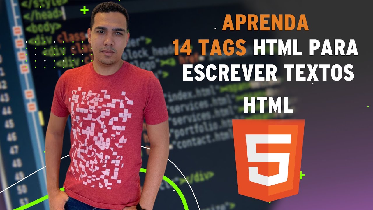 APRENDA AS PRINCIPAIS TAGS HTML PRA ESCREVER TEXTOS NA PRÁTICA