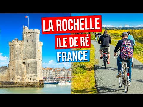 LA ROCHELLE - ILE de RE (Coastal Beauty of France in 4K)