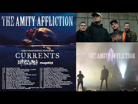 The Amity Affliction North American tour w/ Currents, Dying Wish and Mugshot