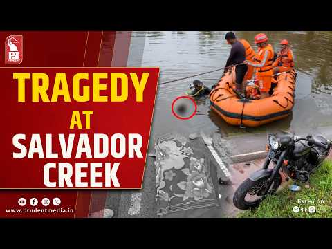 Salvador Creek Mishap Turns Fatal; NDRF Recovers Biker's Body