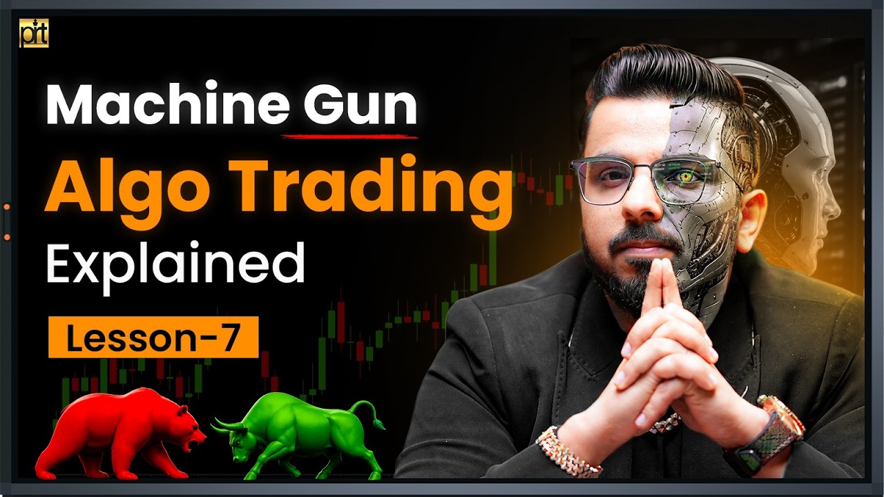 Machine Gun Algo Trading Explained.... (Lesson 7)