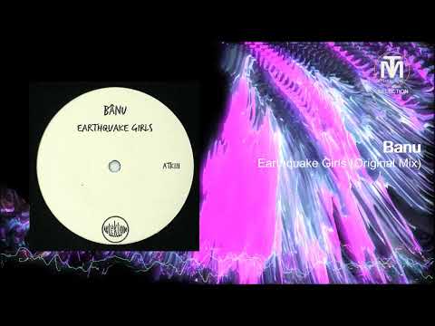 BâNU - Earthquake Girls (Original Mix) [Autektone Records]