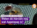Appelepap: wie kent het eigenlijk nog? - Het Lekkerste van Gelderland