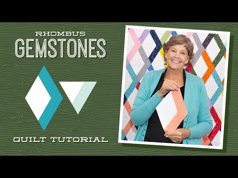 Make a "Rhombus Gemstones" Quilt with Jenny Doan of Missouri Star (Video Tutorial)