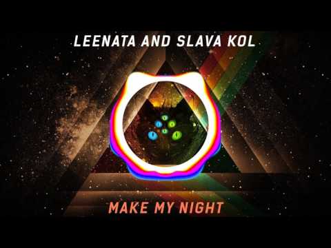 Leenata and Slava Kol - Make My Night