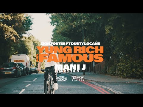 Zion Foster - Yung, Rich And Famous (Official Video) (feat. DUSTY LOCANE)