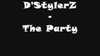 D'StylerZ - The Party