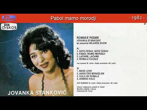 Jovanka Stankovic - Pabol mamo morodji - (Audio 1982)