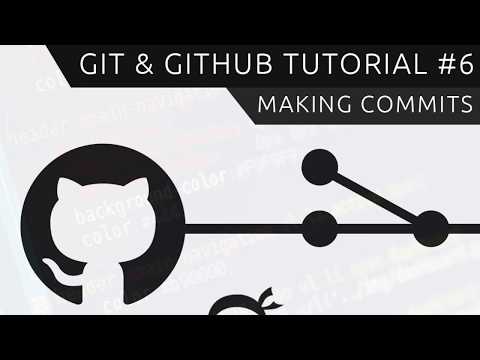 Git GitHub Tutorial for Beginners 6 Making Commits