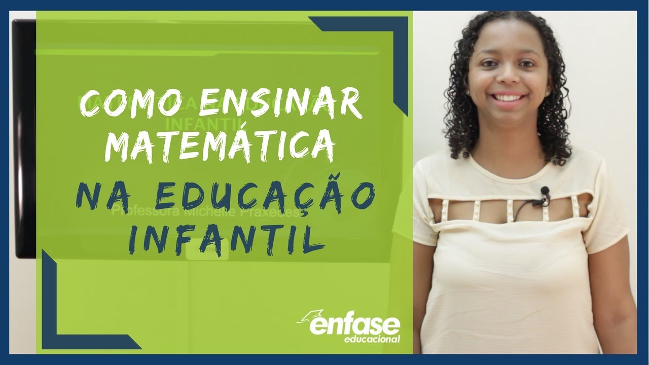 Como ensinar Matemática na Educação Infantil - Descomplica Professor #58