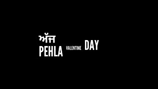 Pehla Valentine | Himmat Sandhu | Whatsapp Status | Black Background