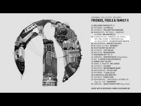 05. Plukketuffer, Samoerai, Equal, Ozi One, Xpans & Morsdood ft. Dj Grazzhoppa - De Bestn Vant Westn