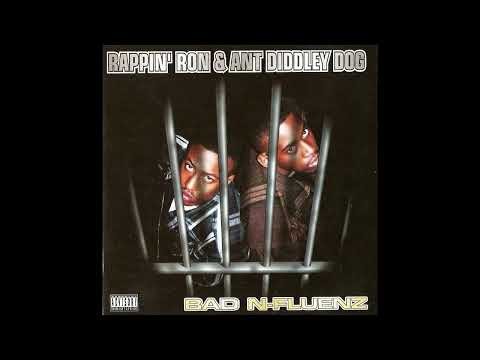 Rappin' Ron & Ant Diddley Dog – You Ain't Heard Sh*t Yet