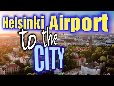 Aeroporto de Helsinque-Vantaa até o centro da cidade de Helsinque - Honest Travel Guide Finlândia
