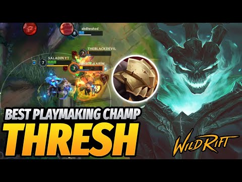 WILD RIFT THRESH - BEST PLAYMAKING CHAMPION !