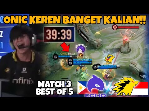 GA NGERTI GW MATCH 40 MENIT COY!! GG ONIC SUMPAH LU KEREN ONICCCC!! MATCH 3 ONIC VS ECHO