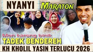 Download lagu NYANYI MARATON🤣🤣 ^^ KH KHOLIL YASIN TERBARU FULL LUCU HARI INI & SUPER KOCAK mp3