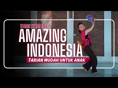 Tari Kreasi Nusantara Amazing Indonesia - Tarian Anak Mudah